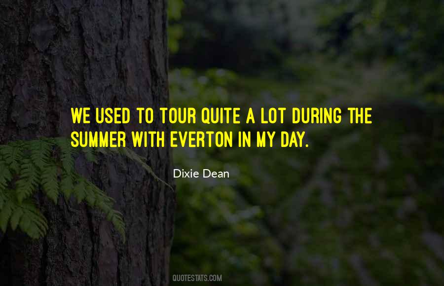 Dixie Dean Quotes #1716528