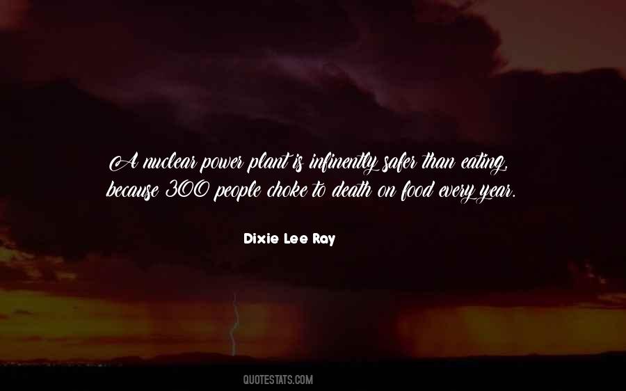 Dixie Lee Ray Quotes #416325