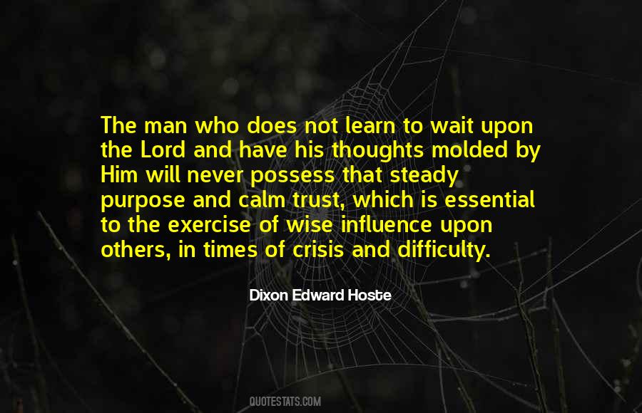 Dixon Edward Hoste Quotes #1158137