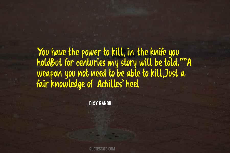 Dixy Gandhi Quotes #332509