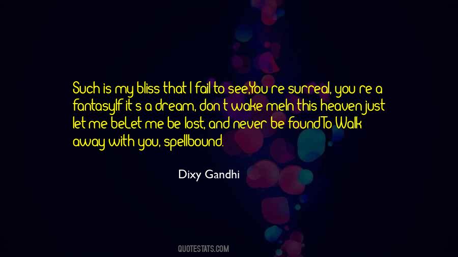 Dixy Gandhi Quotes #945959