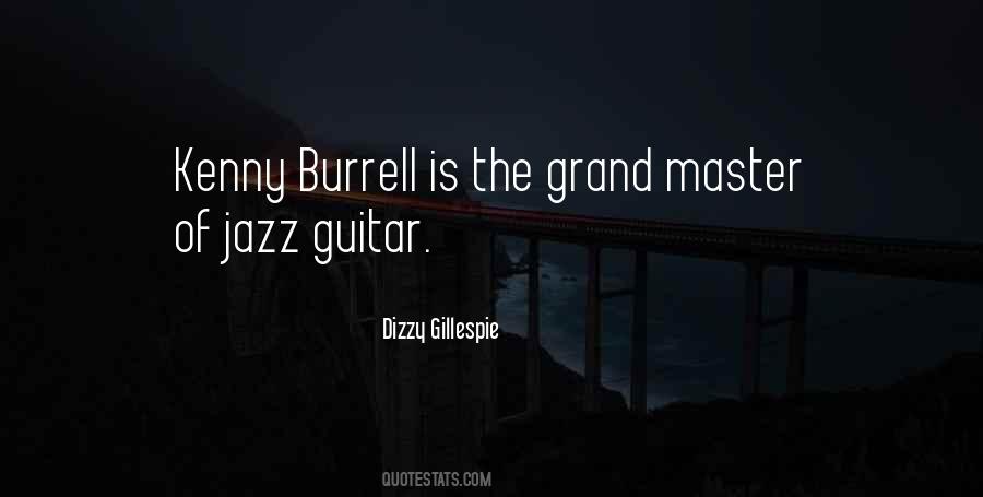 Dizzy Gillespie Quotes #1188884