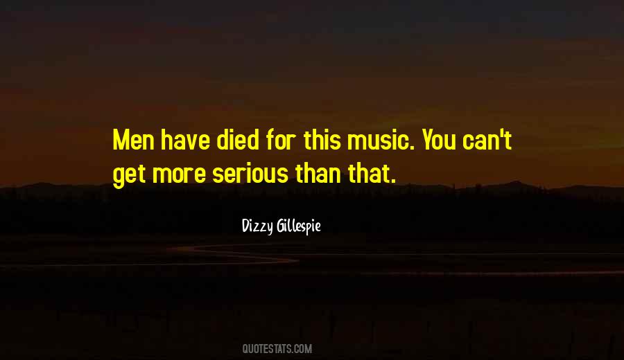 Dizzy Gillespie Quotes #1540963
