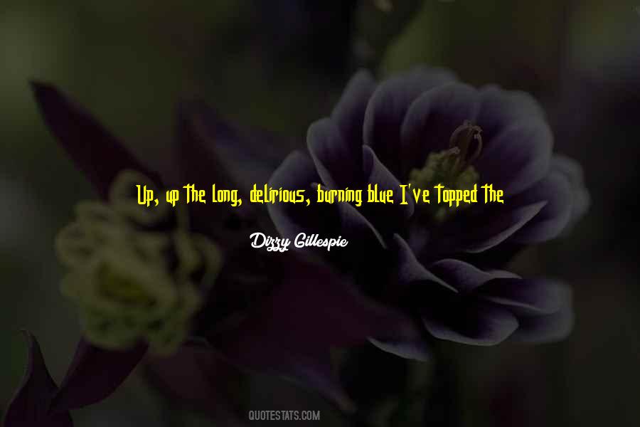 Dizzy Gillespie Quotes #1712887