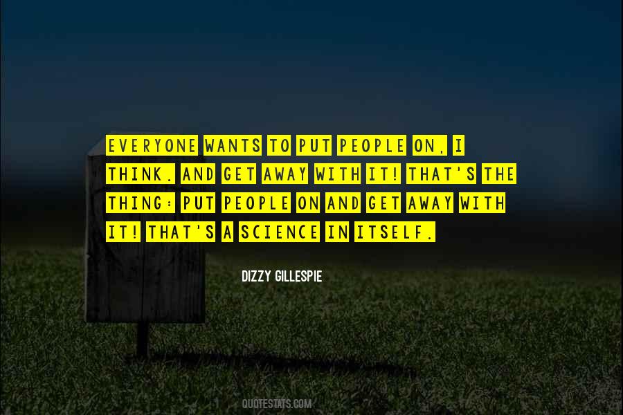 Dizzy Gillespie Quotes #362623