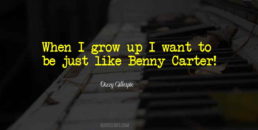 Dizzy Gillespie Quotes #392499