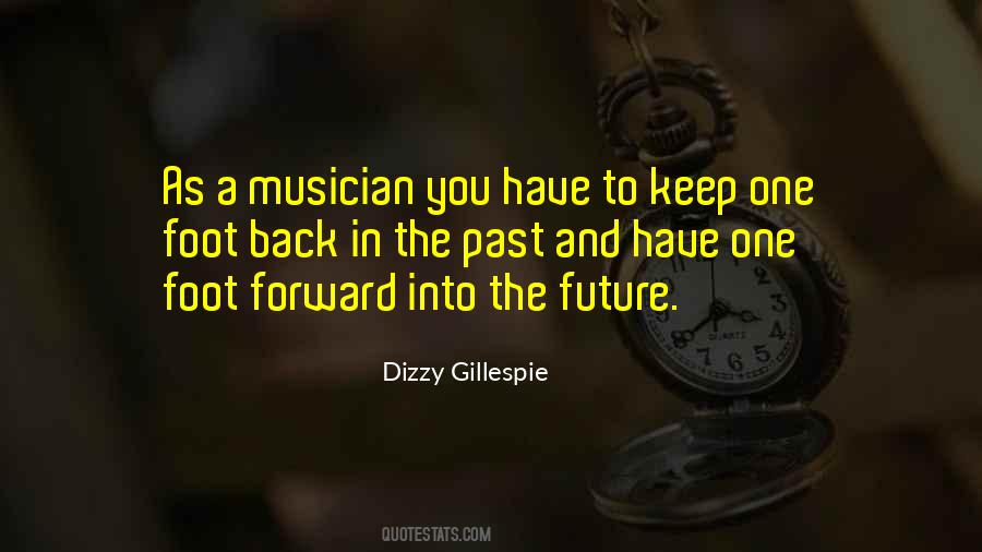 Dizzy Gillespie Quotes #667119