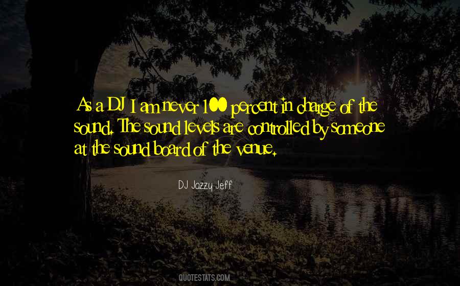 DJ Jazzy Jeff Quotes #1609251