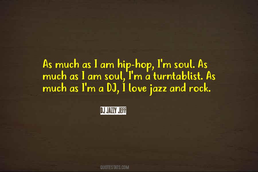 DJ Jazzy Jeff Quotes #529391