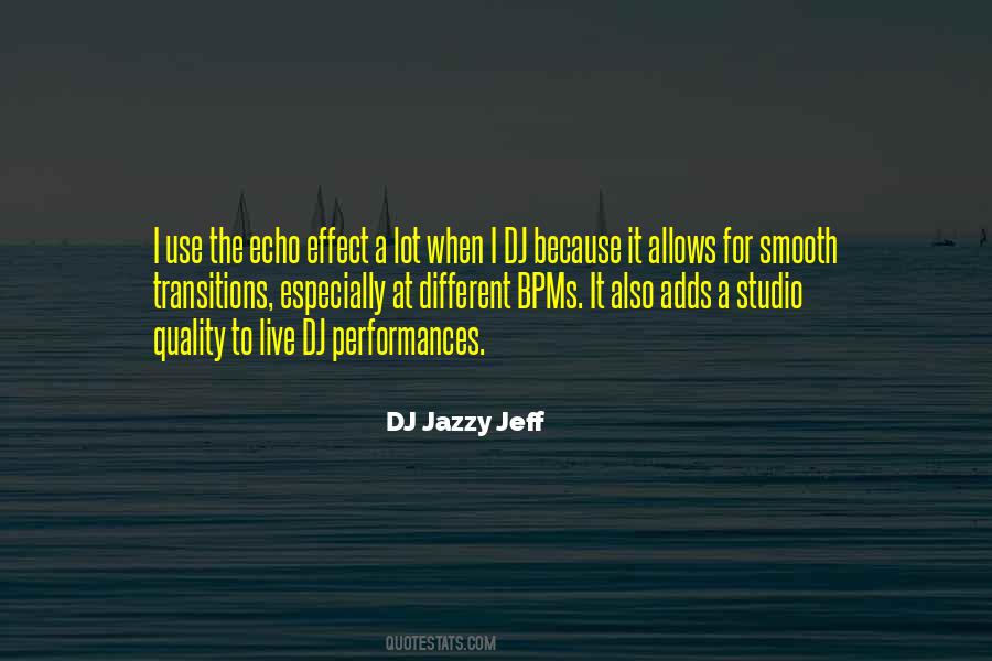 DJ Jazzy Jeff Quotes #942317