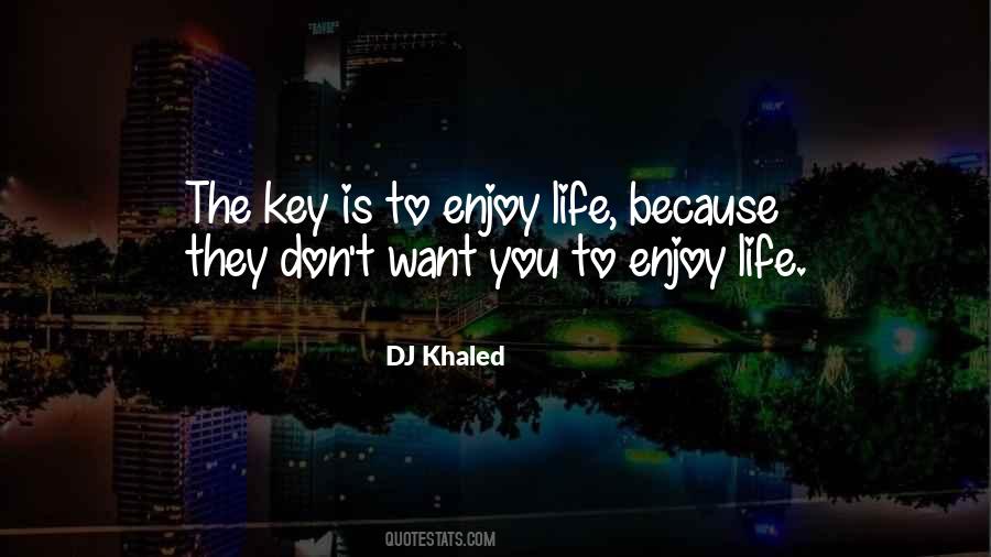 DJ Khaled Quotes #1258759