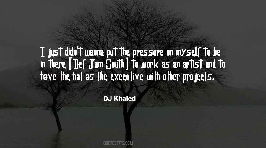 DJ Khaled Quotes #136753
