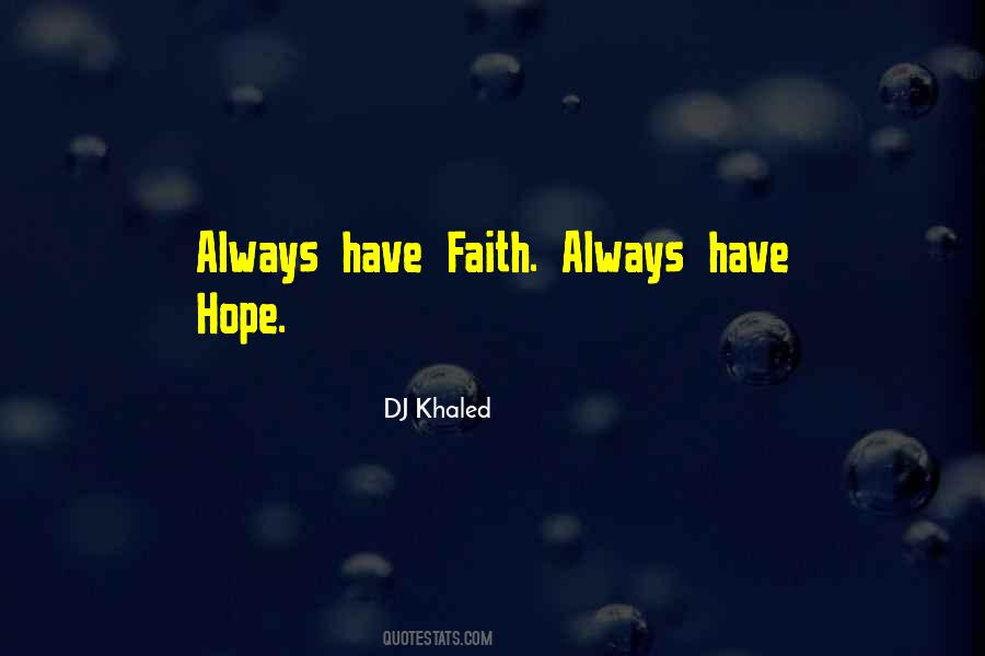DJ Khaled Quotes #1863652