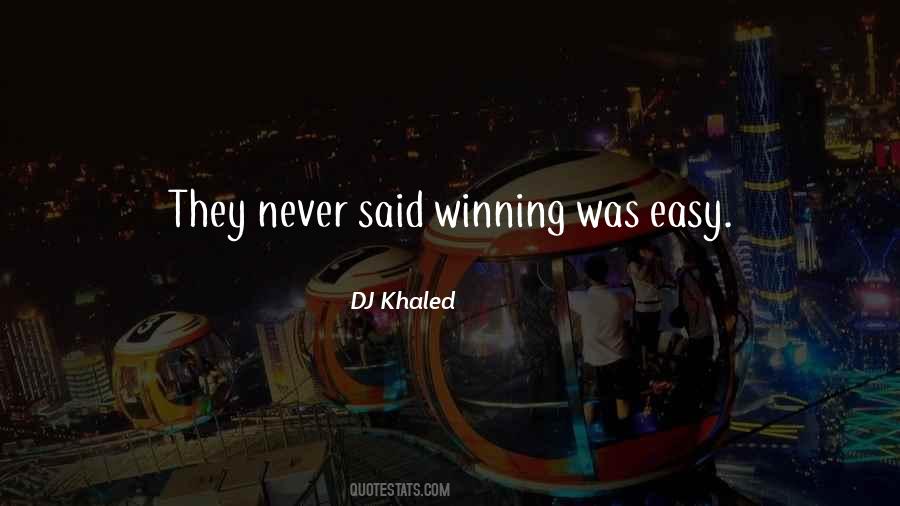 DJ Khaled Quotes #574865