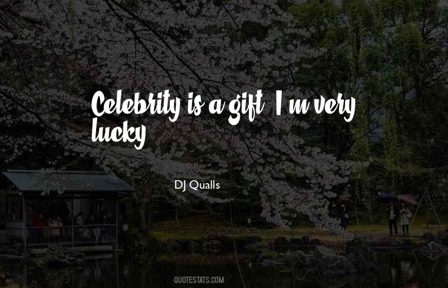 DJ Qualls Quotes #1198838