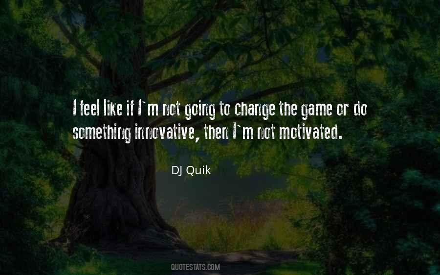 DJ Quik Quotes #1561471