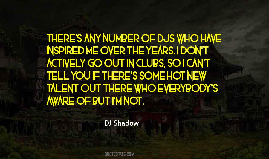 DJ Shadow Quotes #1037738