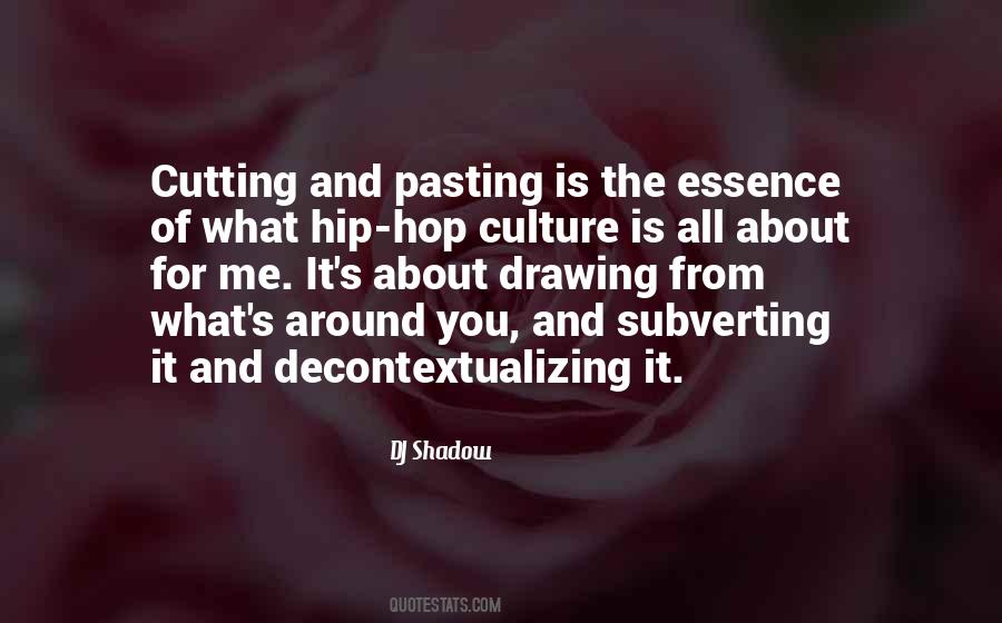 DJ Shadow Quotes #1077963
