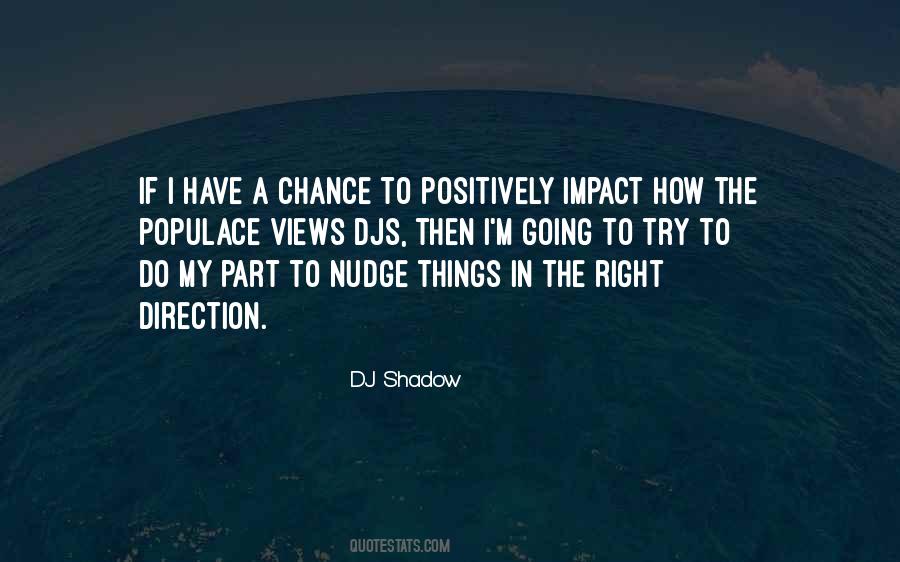 DJ Shadow Quotes #1167497