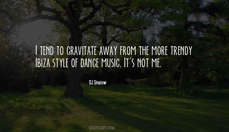 DJ Shadow Quotes #1378887