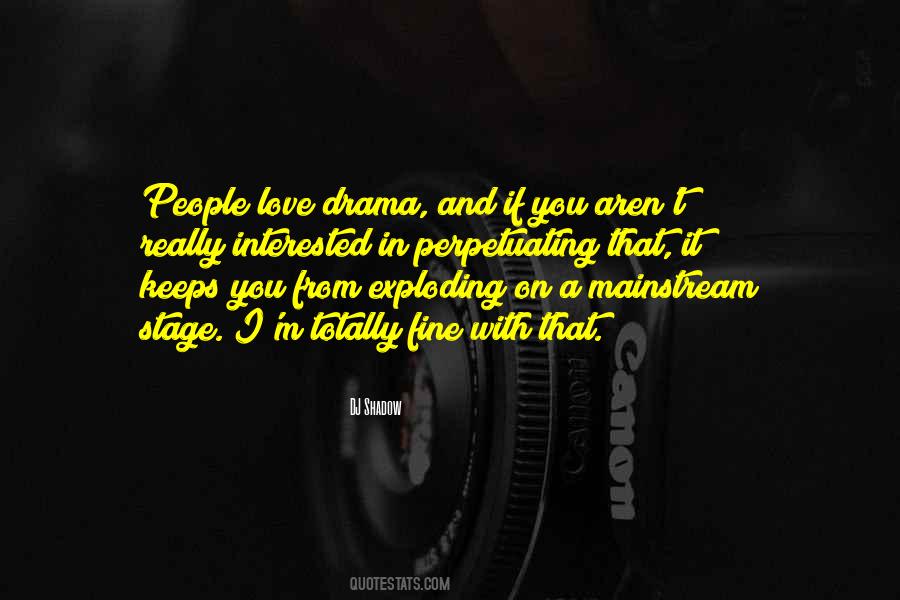 DJ Shadow Quotes #1553222