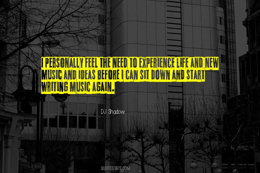 DJ Shadow Quotes #179298