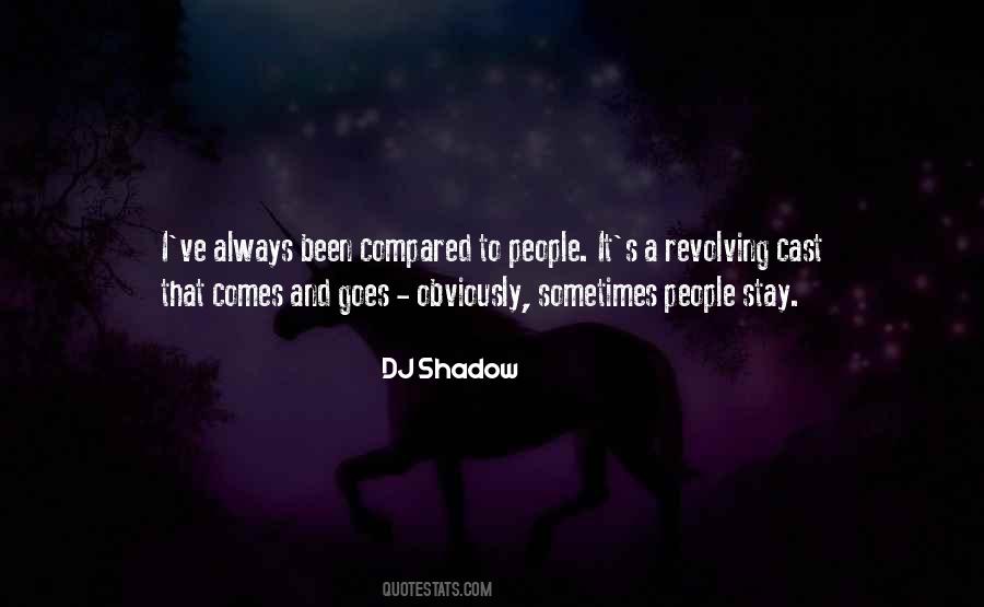 DJ Shadow Quotes #1838067