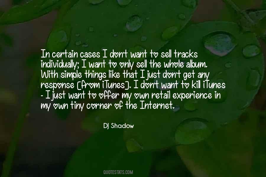 DJ Shadow Quotes #240755
