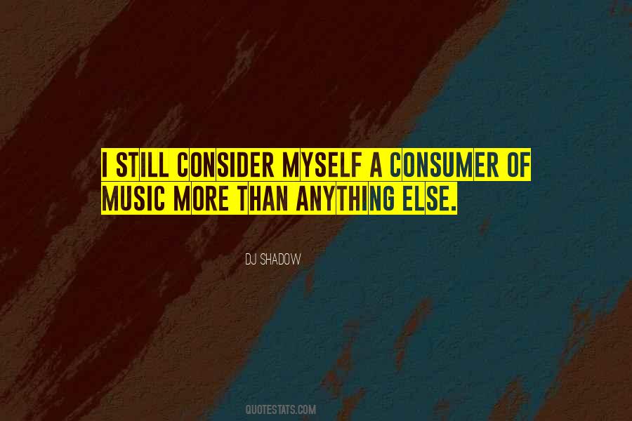 DJ Shadow Quotes #288152