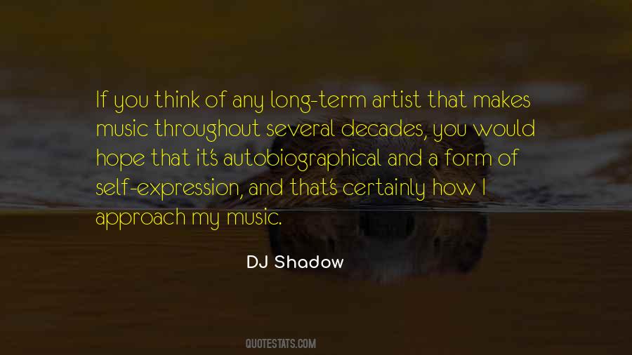 DJ Shadow Quotes #721106
