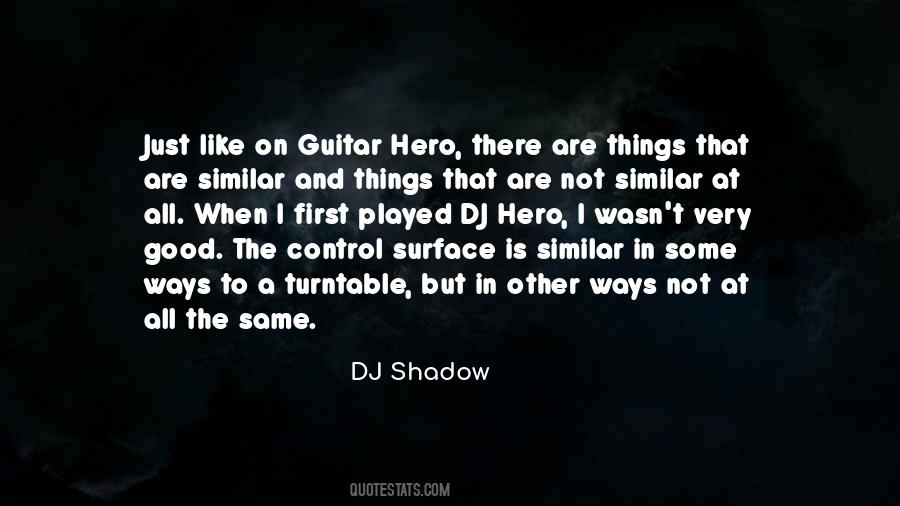 DJ Shadow Quotes #942101