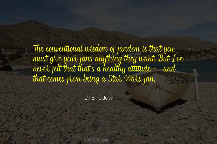 DJ Shadow Quotes #94262
