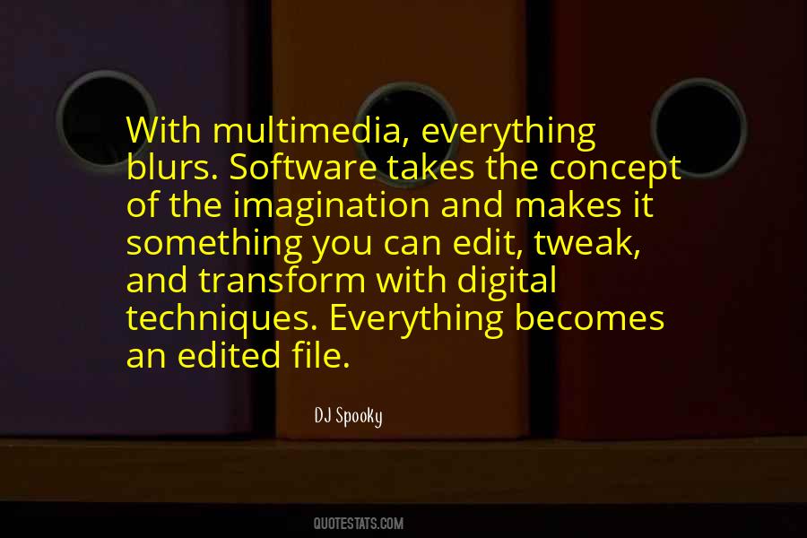 DJ Spooky Quotes #1379615 DJ Spooky Quotes #1379615