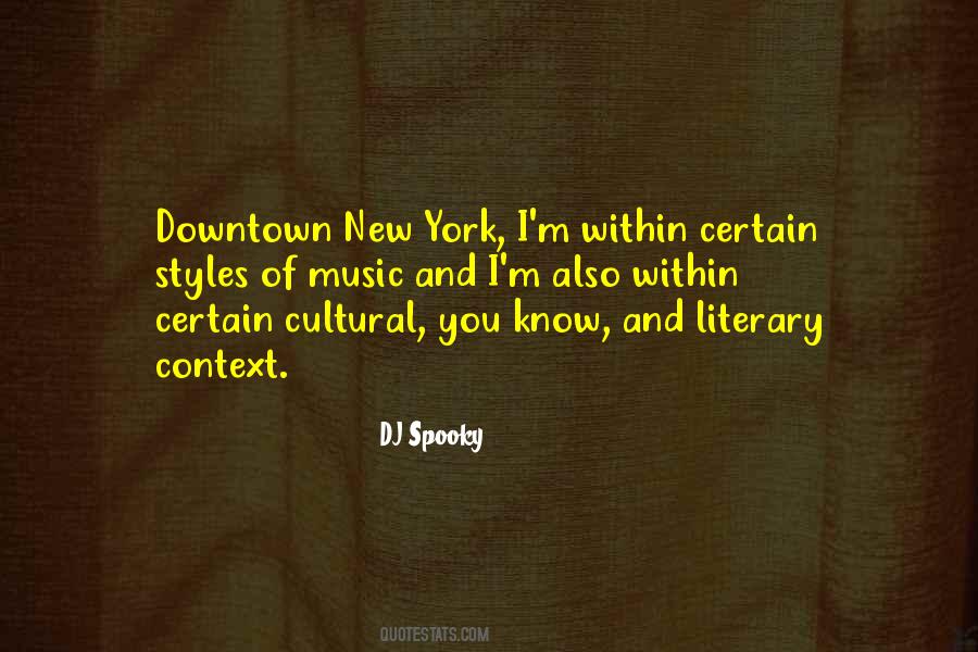 DJ Spooky Quotes #1385121 DJ Spooky Quotes #1385121