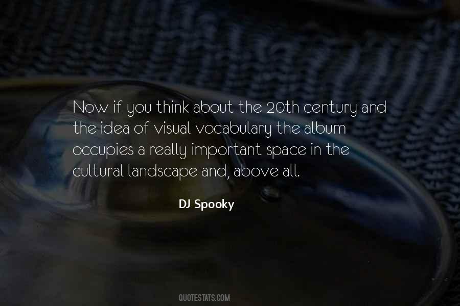 DJ Spooky Quotes #1438322