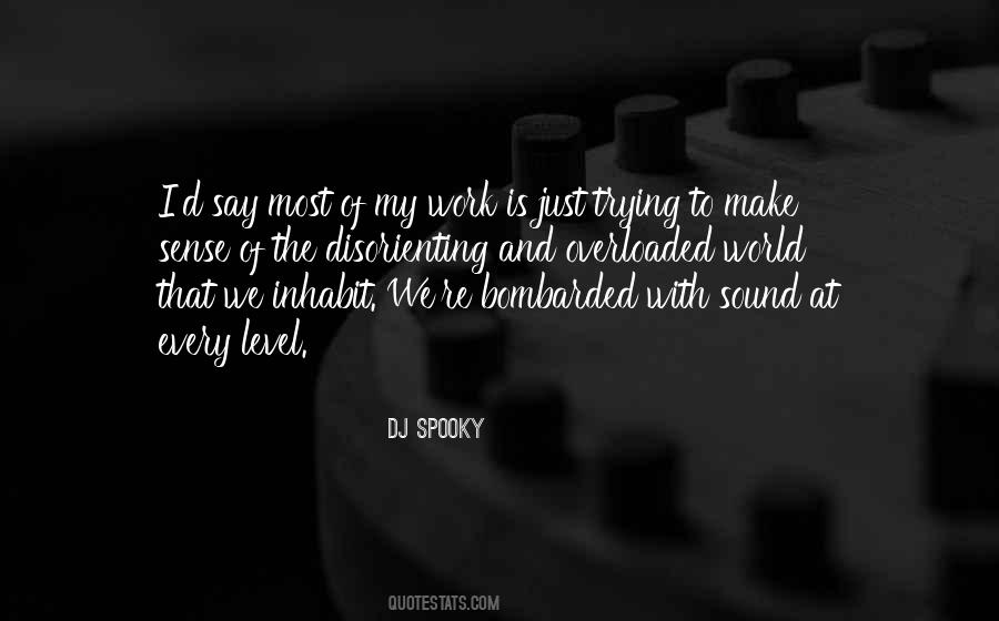 DJ Spooky Quotes #324558