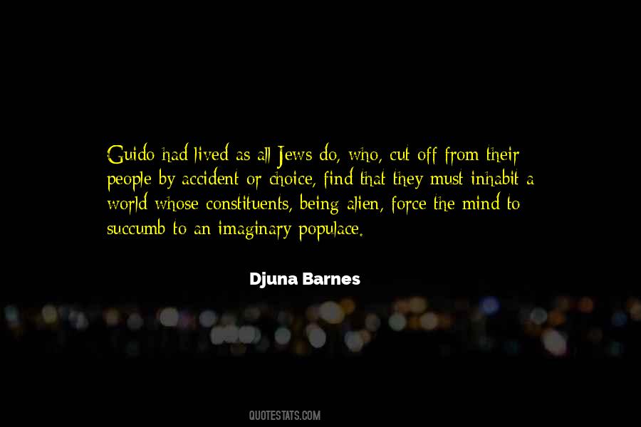 Djuna Barnes Quotes #1867023