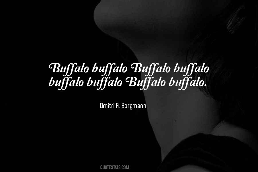 Dmitri A. Borgmann Quotes #1121980 Dmitri A. Borgmann Quotes #1121980
