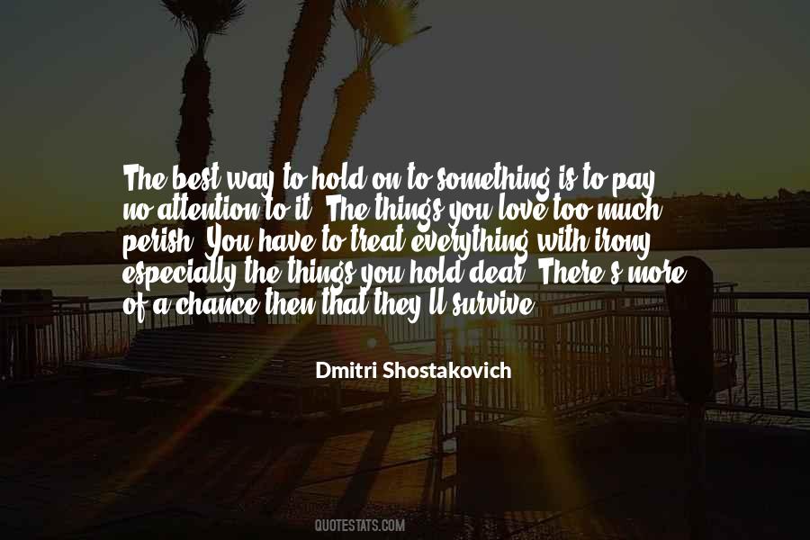 Dmitri Shostakovich Quotes #421478