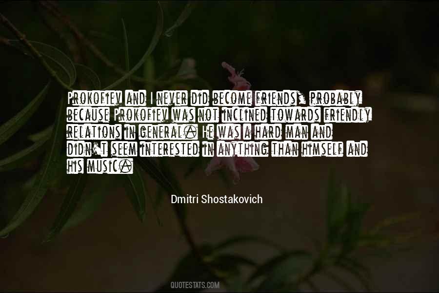 Dmitri Shostakovich Quotes #69012