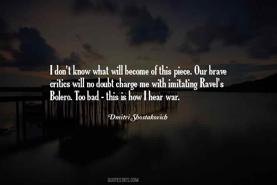 Dmitri Shostakovich Quotes #913400