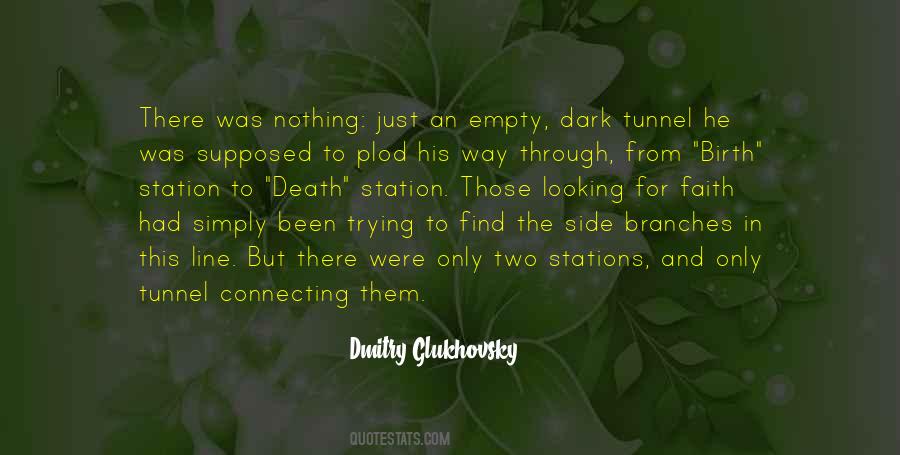 Dmitry Glukhovsky Quotes #1349619