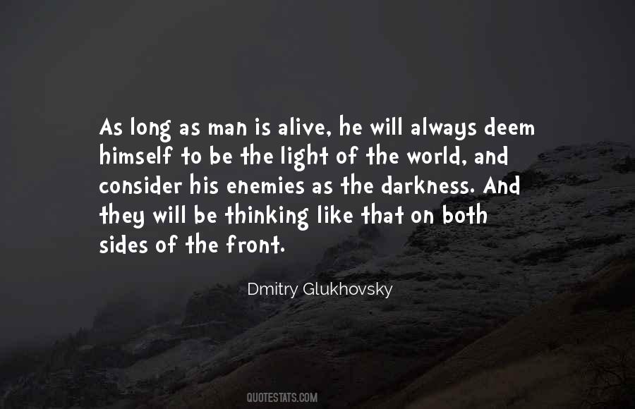 Dmitry Glukhovsky Quotes #1663370