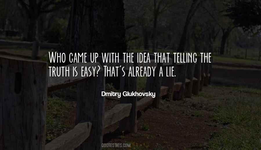 Dmitry Glukhovsky Quotes #1826462