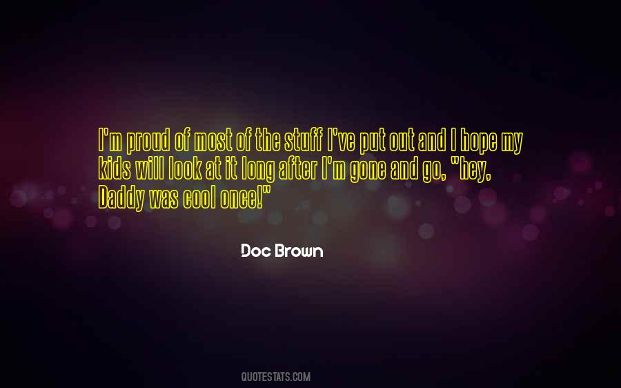 Doc Brown Quotes #1055632