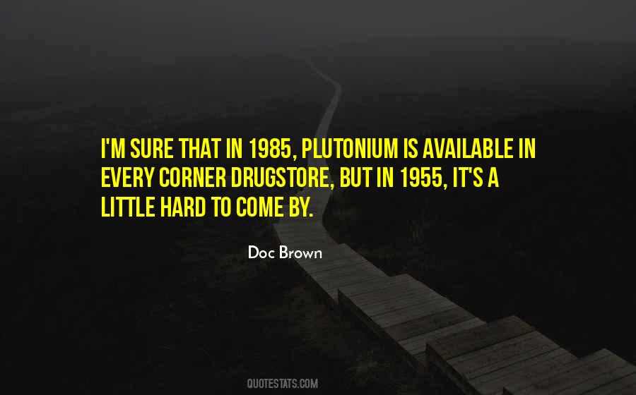 Doc Brown Quotes #812082