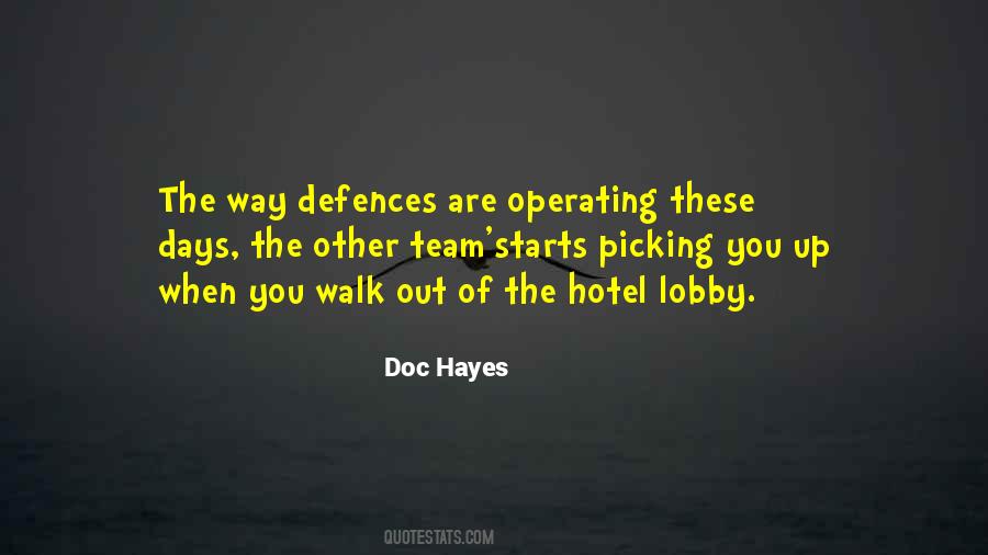 Doc Hayes Quotes #830514