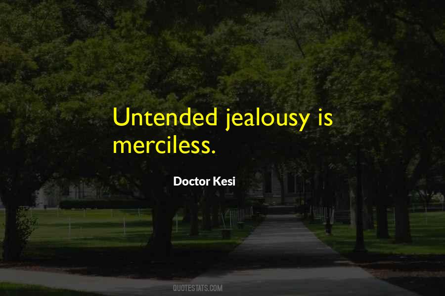Doctor Kesi Quotes #1441617