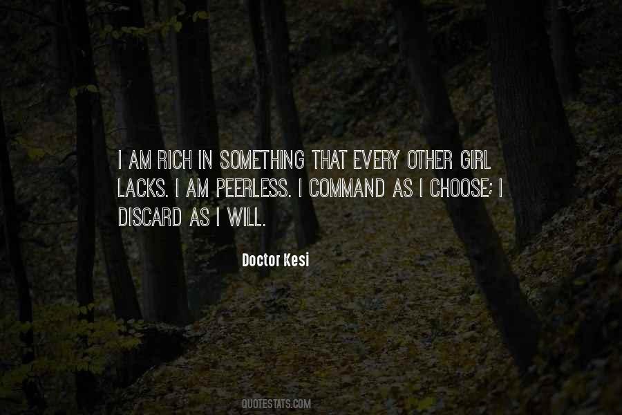 Doctor Kesi Quotes #1726154
