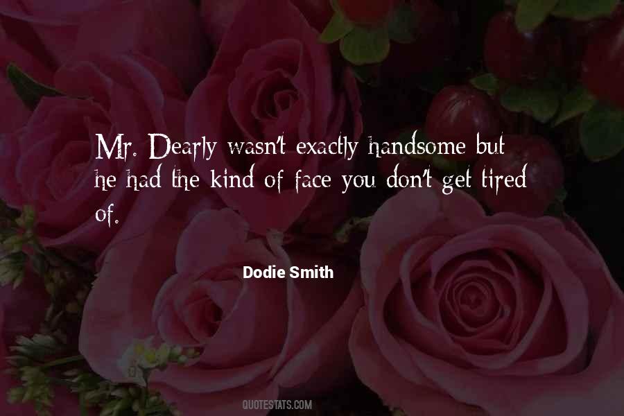 Dodie Smith Quotes #1293674